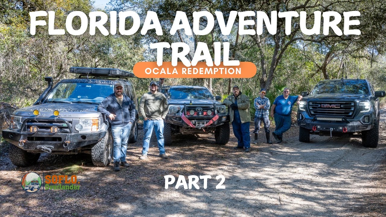 Florida Adventure Trail - Ocala National Forest Section - Part 2