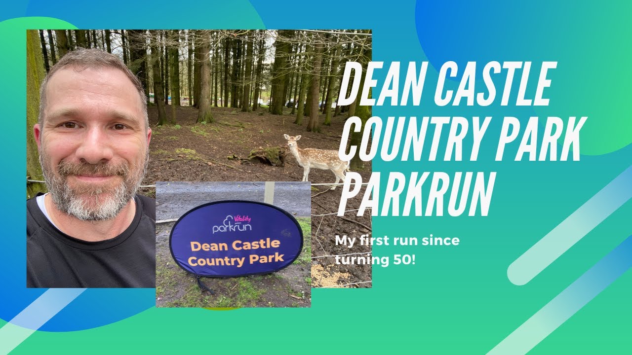 Dean Castle Country Park Parkrun - First run since turning 50!