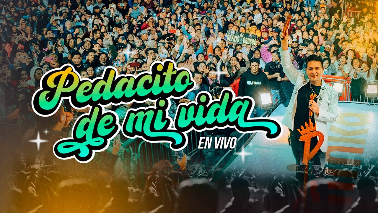 Deyvis Orosco - Pedacito de mi Vida (En Vivo - Minka)