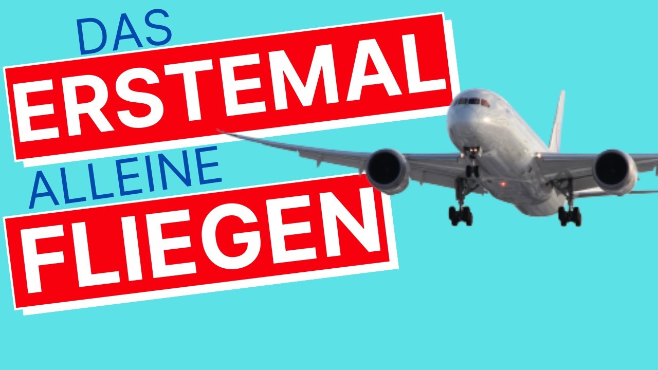 Das erste Mal fliegen | Tipps für Passagiere (2026)
