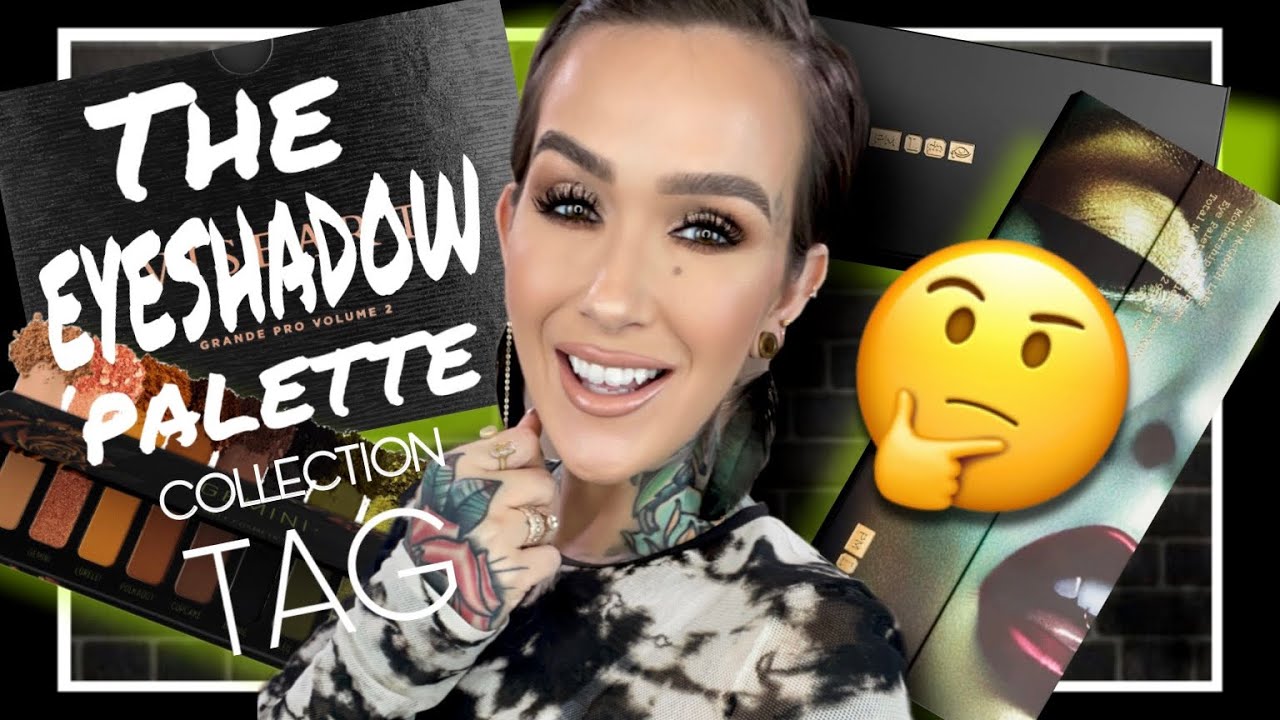 DARK & GRUNGY? // The Eyeshadow Palette Collection Tag