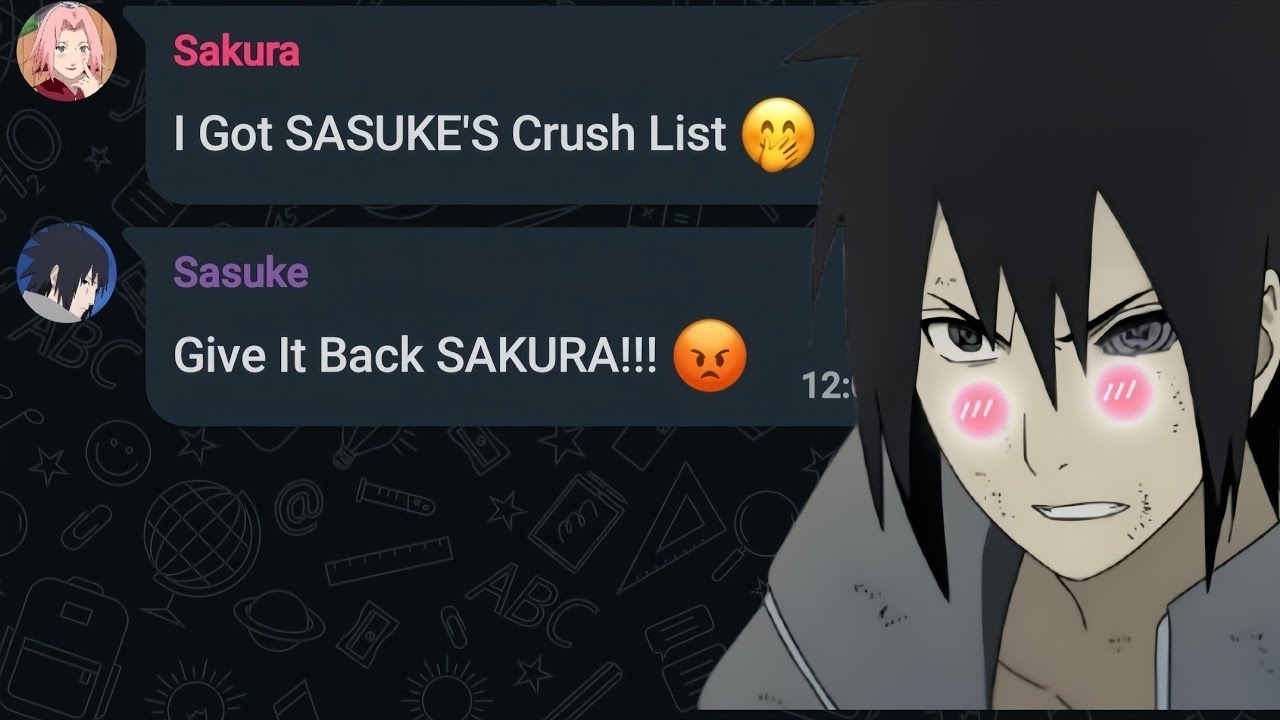 If Sakura Got SASUKE'S Crush List | Naruto Groupchat 
