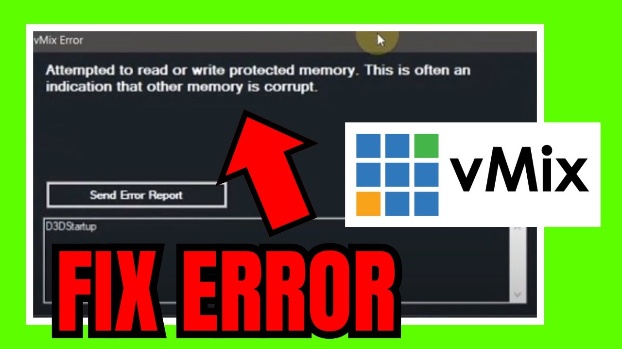 How To FIX vMix ERROR Attempted To Read Or Write To Protected Memory (ONLY WAY) 2026