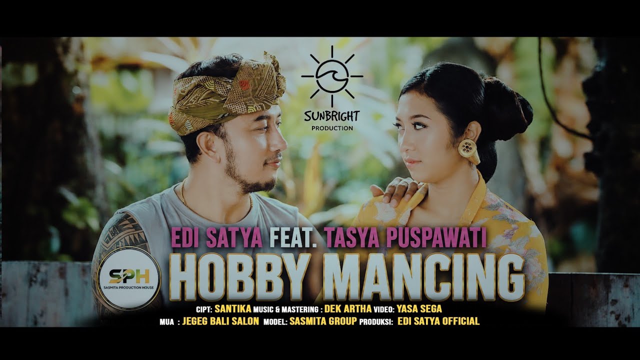 Edi Satya Ft Tasya Puspawati | Hobby Mancing