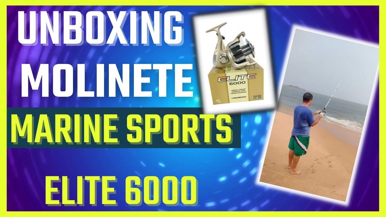 UNBOXING MOLINETE MARINE SPORTS ELITE 6000