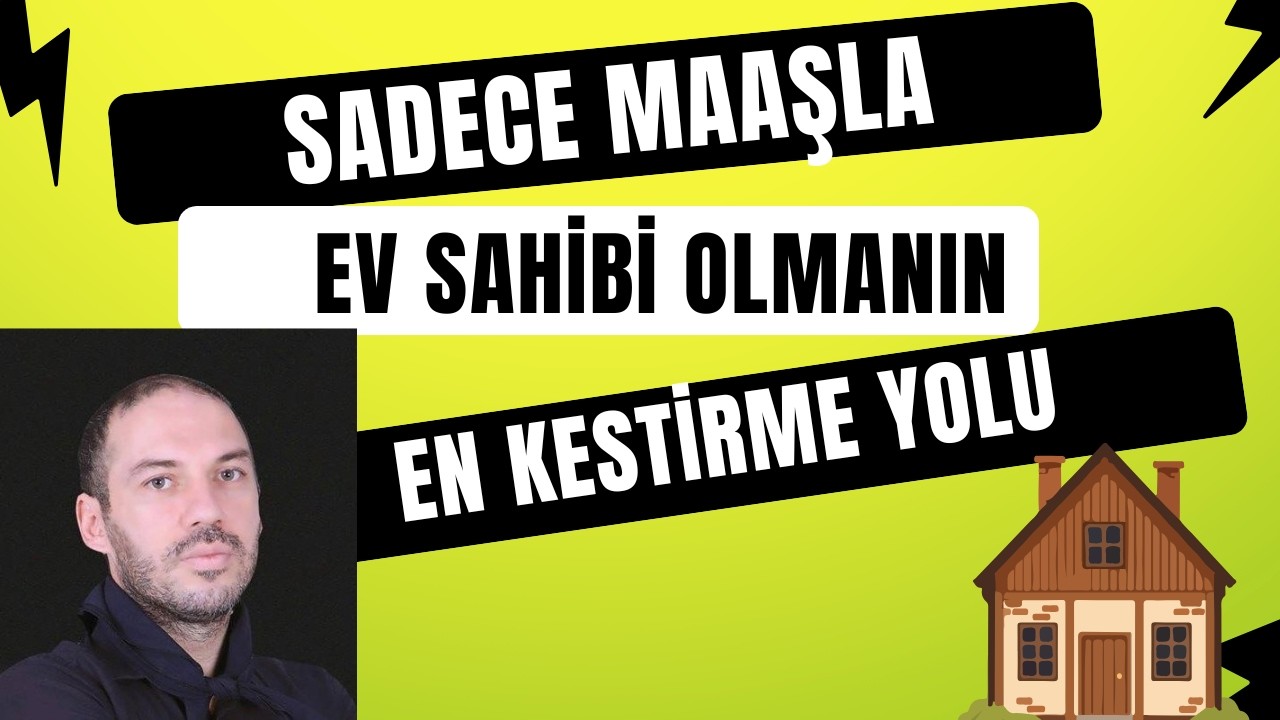 Kiracıyken Ev Sahibi Olmanın En Kestirme Yolu Para Biriktirerek Ev Sahibi Olunur Mu