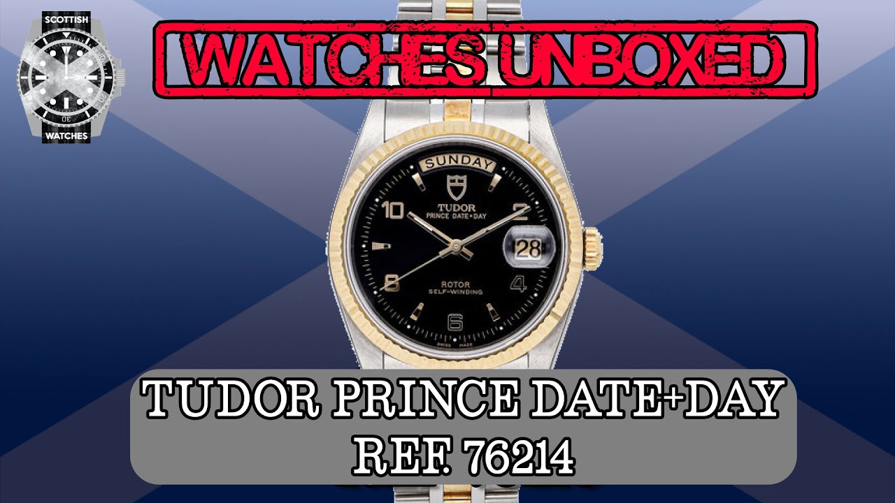 Watch Unboxing : Tudor Prince Day Date
