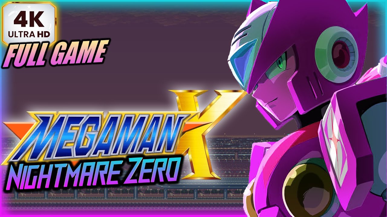 MEGA MAN X: Project Nightmare Zero FULL GAME 4K/60fps
