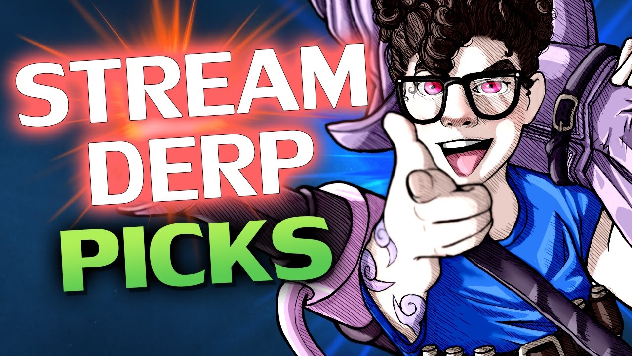 ♥ CG MAIN PICKS - Stream Derp #179