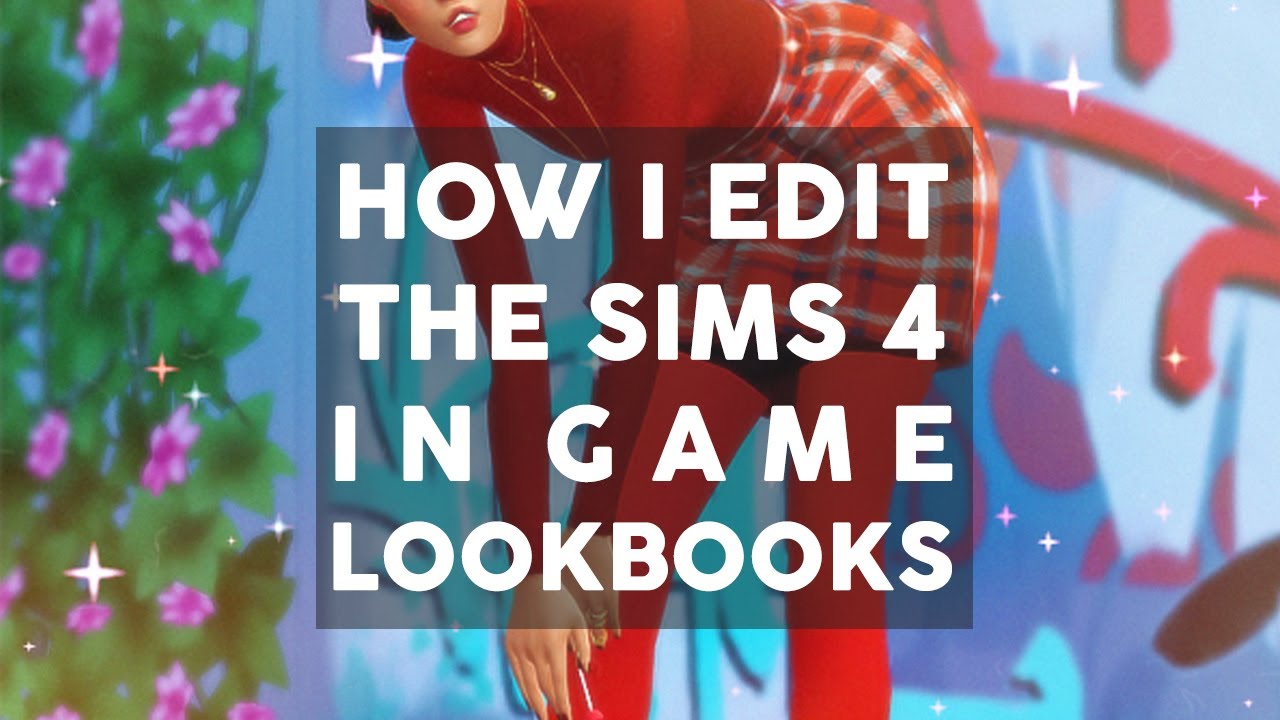 how i edit my the sims 4 in game lookbooks ✨