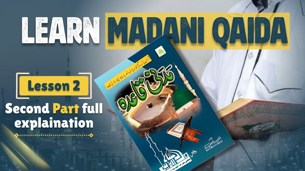 Learn Madani Qaida from Zero – Lesson 2- Part 2