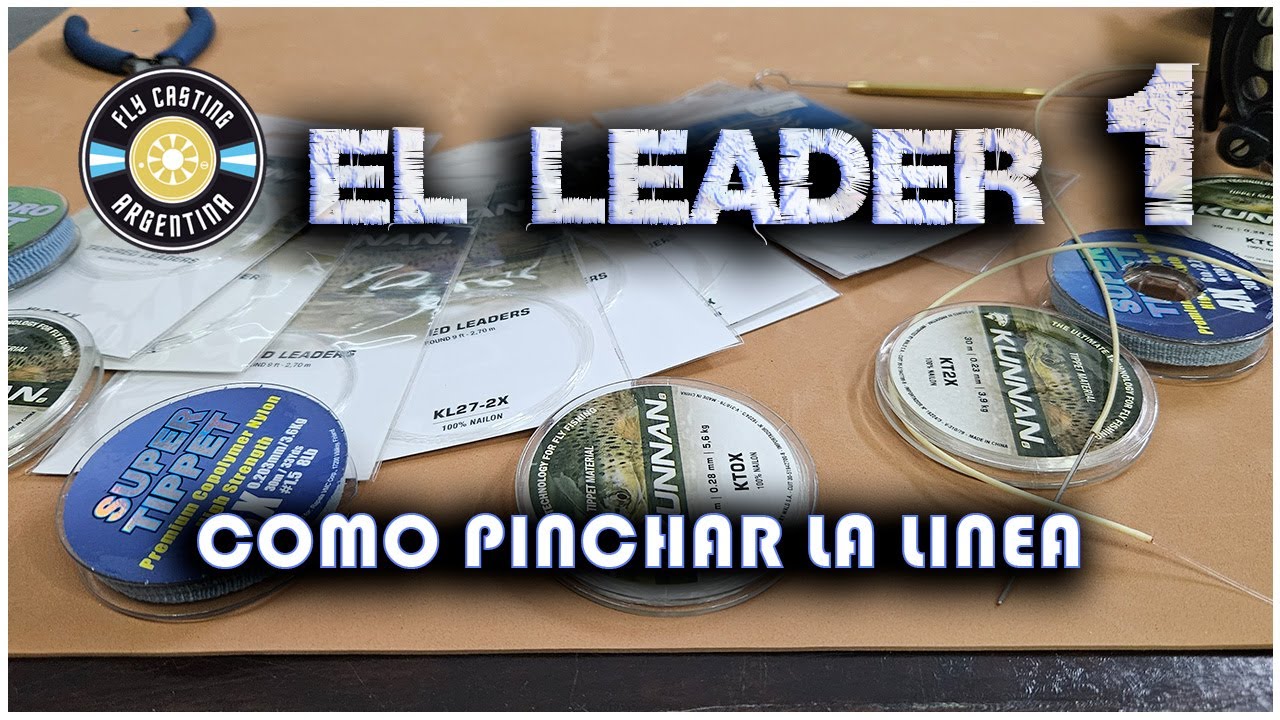 EL LIDER Y EL PEGATANZA / PESCA CON MOSCA