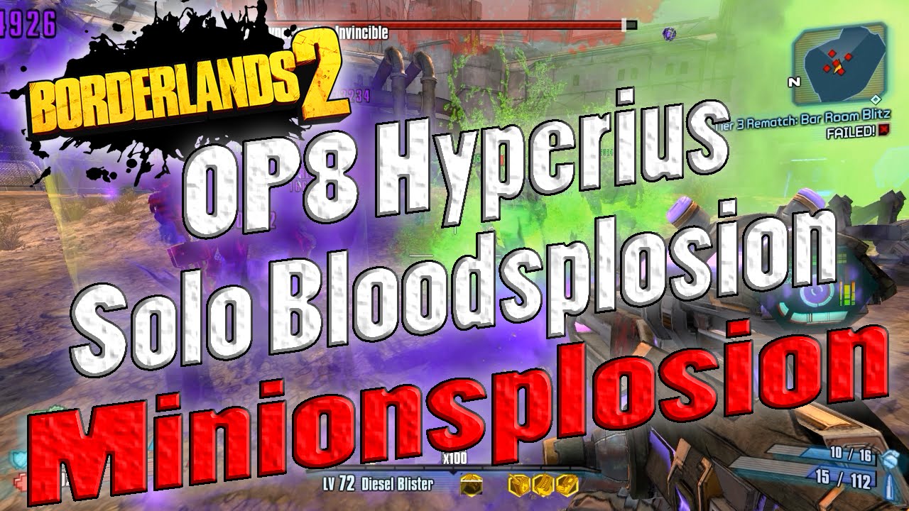Borderlands 2 | OP8 Hyperius Solo Bloodsplosion | Minionsplosion