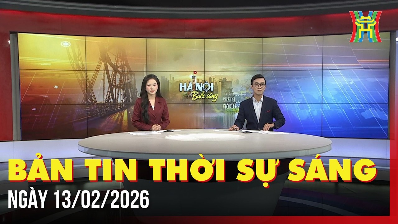 Thời sự Hà Nội sáng 13/02/2026: Miễn phí vé tàu Cát Linh - Hà Đông và Nhổn - Ga Hà Nội trong Tết,...