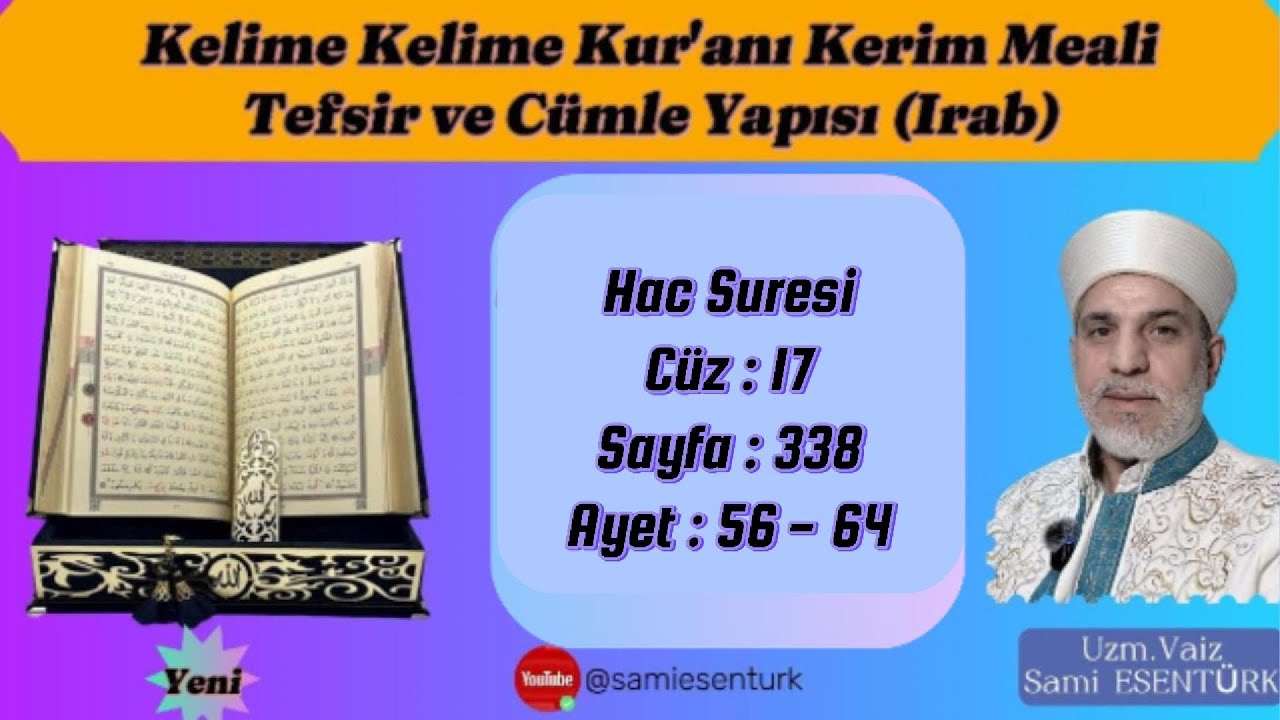 Hac Suresi Cüz 17, Sayfa 338, Kelime Meal ve Irab 341.DERS