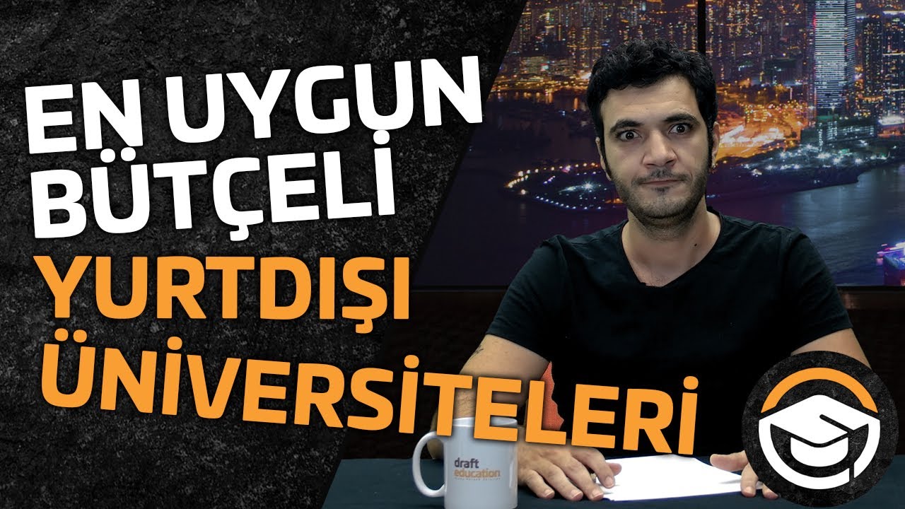 En Uygun Bütçeli Yurtdışı Üniversiteleri