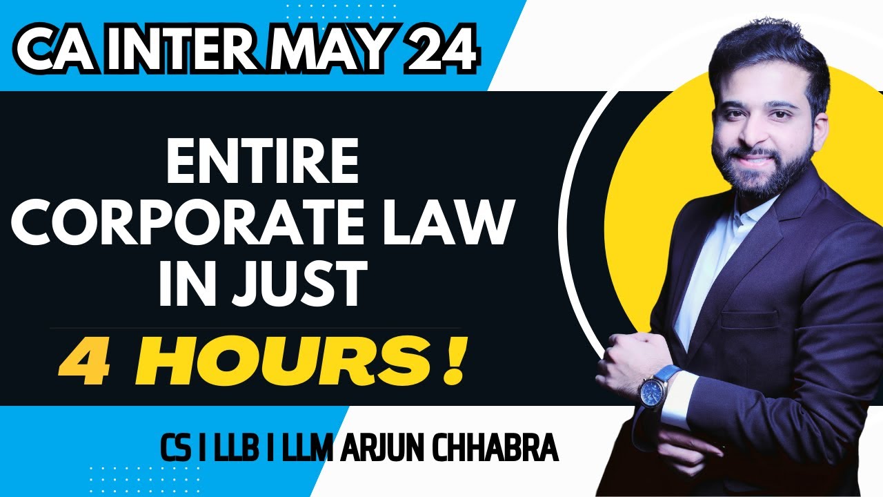 CA INTER LAW REVISION | MAY 24 | NEW SYLLABUS | ENTIRE CORPORATE LAW IN 4 HOURS