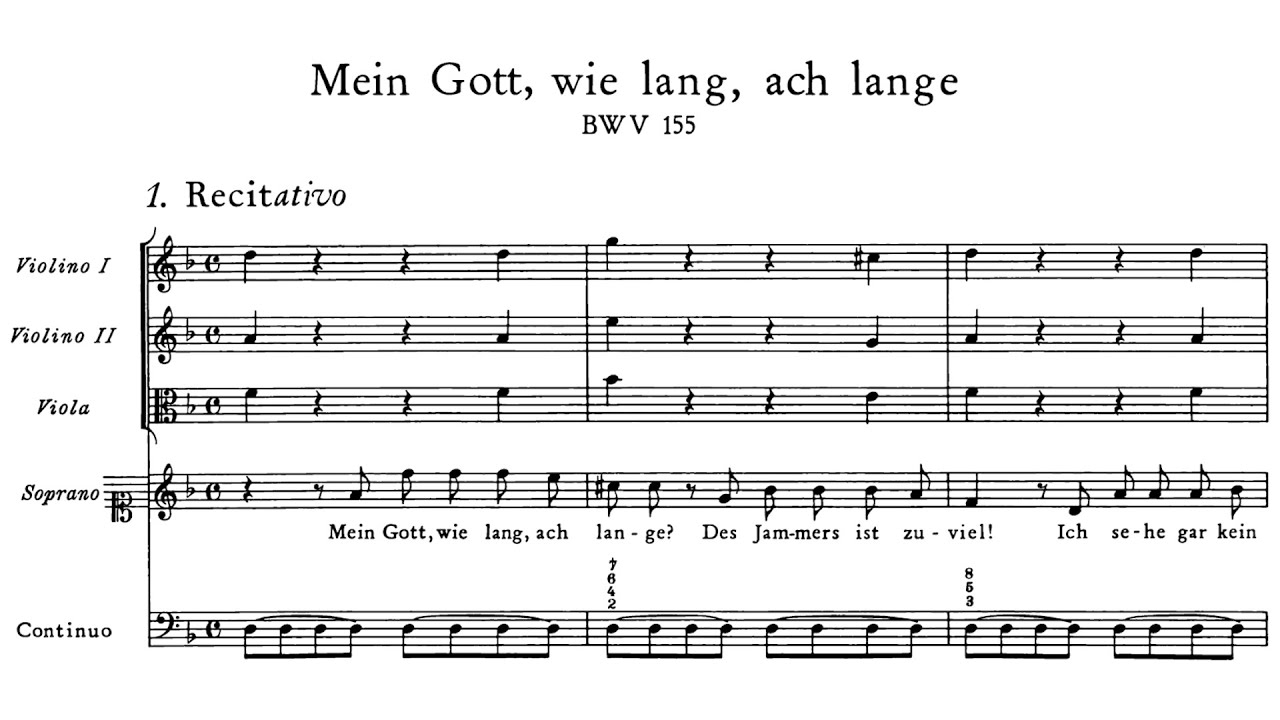 J.S Bach - Cantata: Mein Gott, wie lang, ach lange, BWV 155