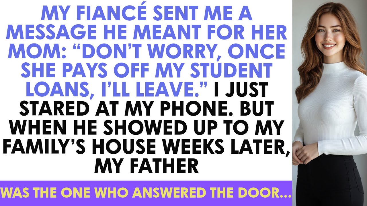 My Fiancé Sent Me A Message He Meant For Her Mom: “Don’t Worry, Once She Pays Off...