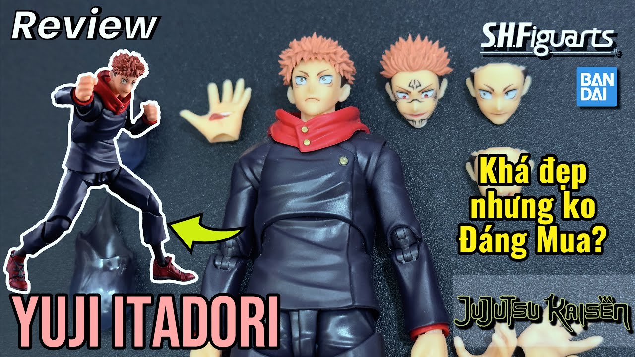 Yuji Itadori Shf Khá Đẹp nhưng không Đáng Mua? | Review Mô Hình Jujutsu Kaisen
