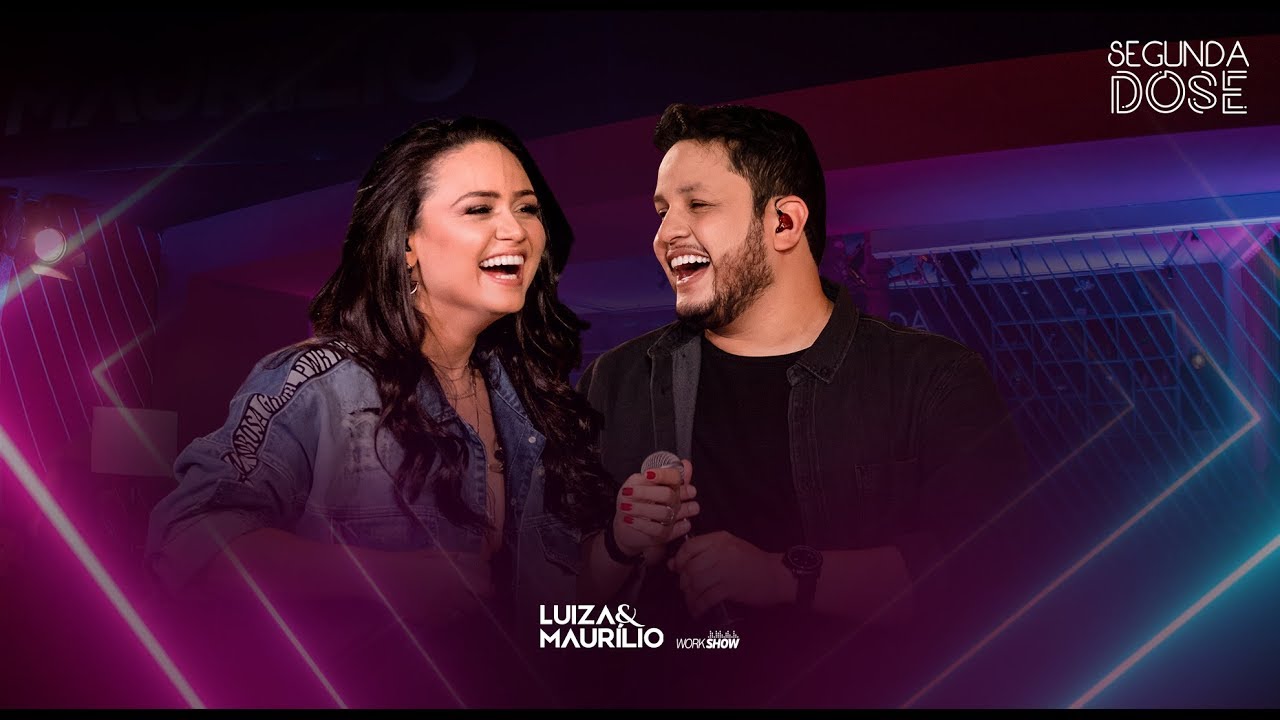 Luiza e Maurílio - Vai ser bom pra lá - DVD Segunda Dose