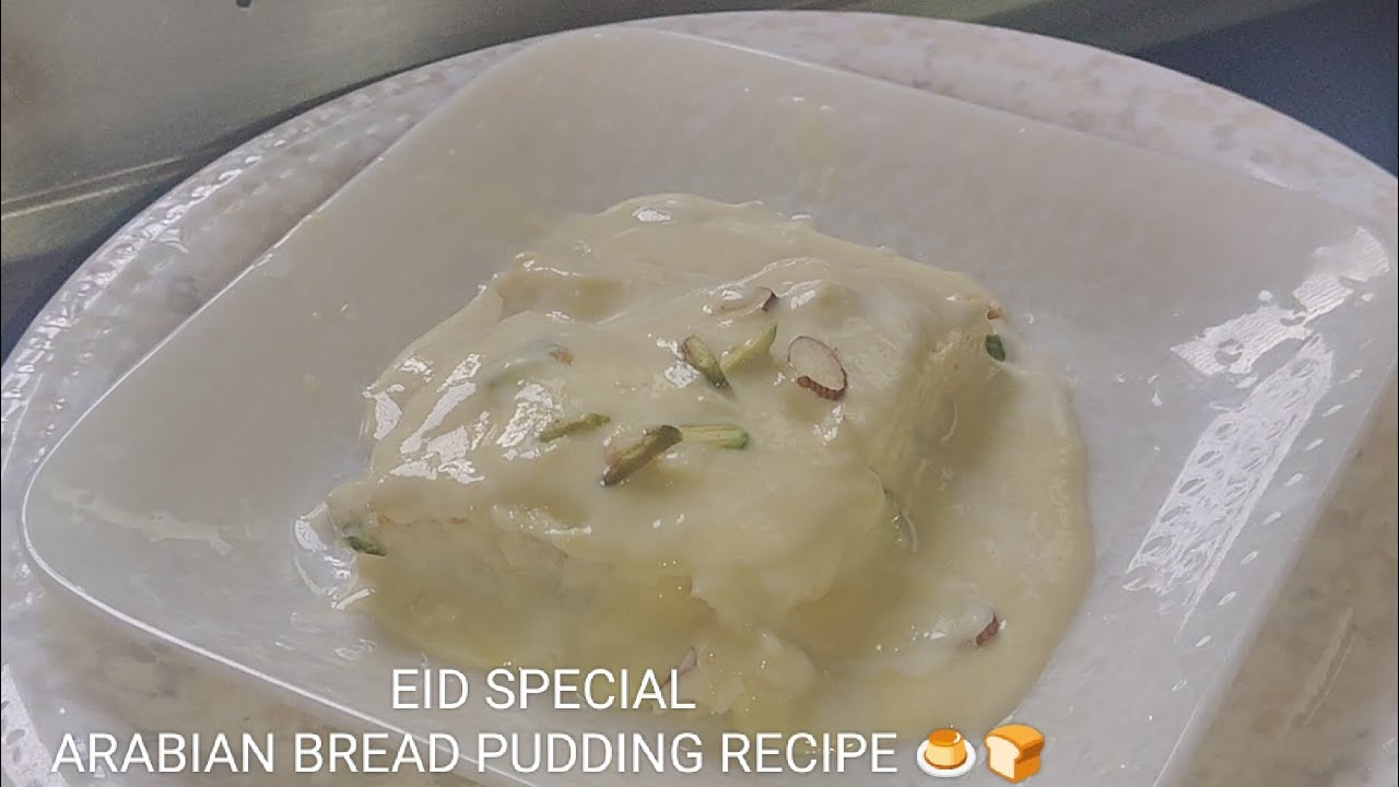 ARABIAN BREAD PUDDING RECIPE|Eid special desert recipe|Best sweet dish🍞🍮|nisakakitchen 