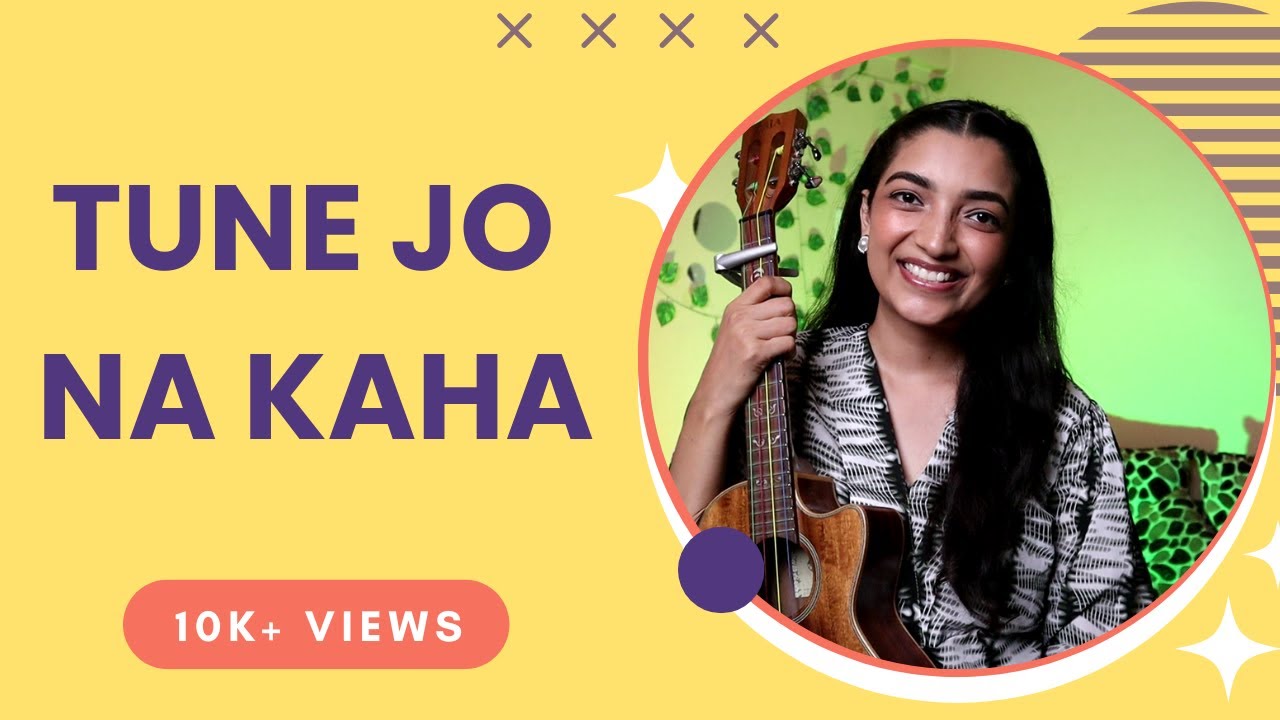 Learn To Play Tune Jo Na Kaha On Ukulele | Sayali Tank