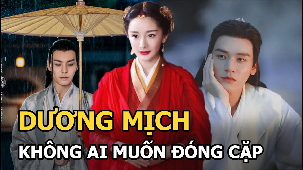 Dương Mịch khó tìm được diễn viên nam đóng cặp là vì đâu?