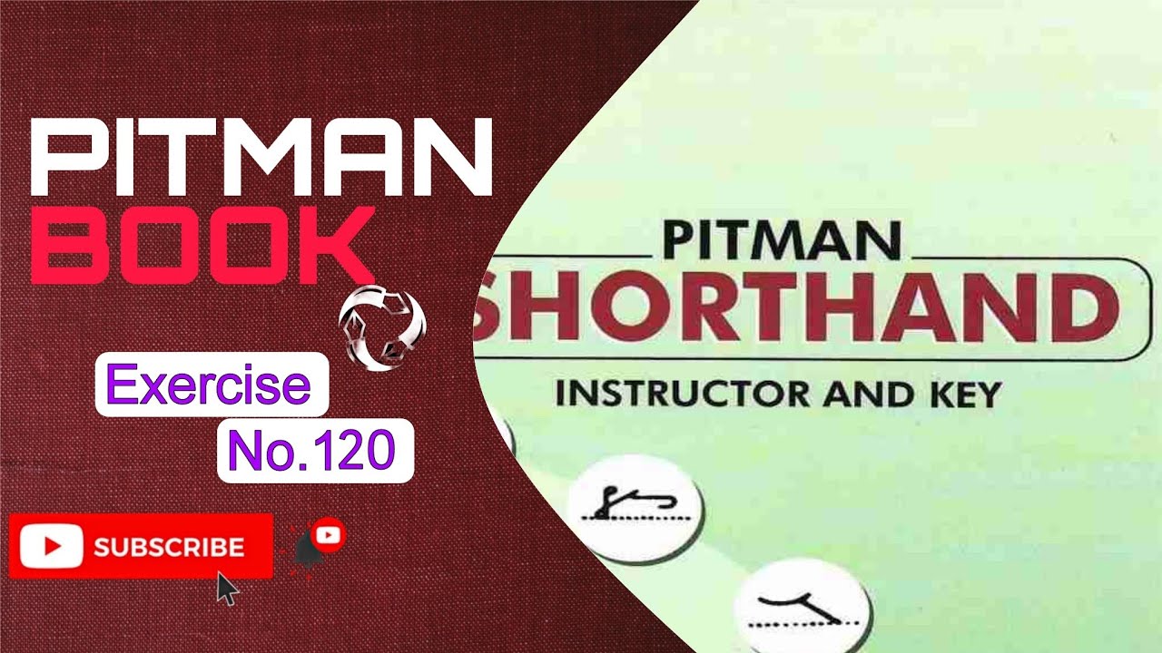 Pitman Shorthand Book | Ex.120 | Dictation
