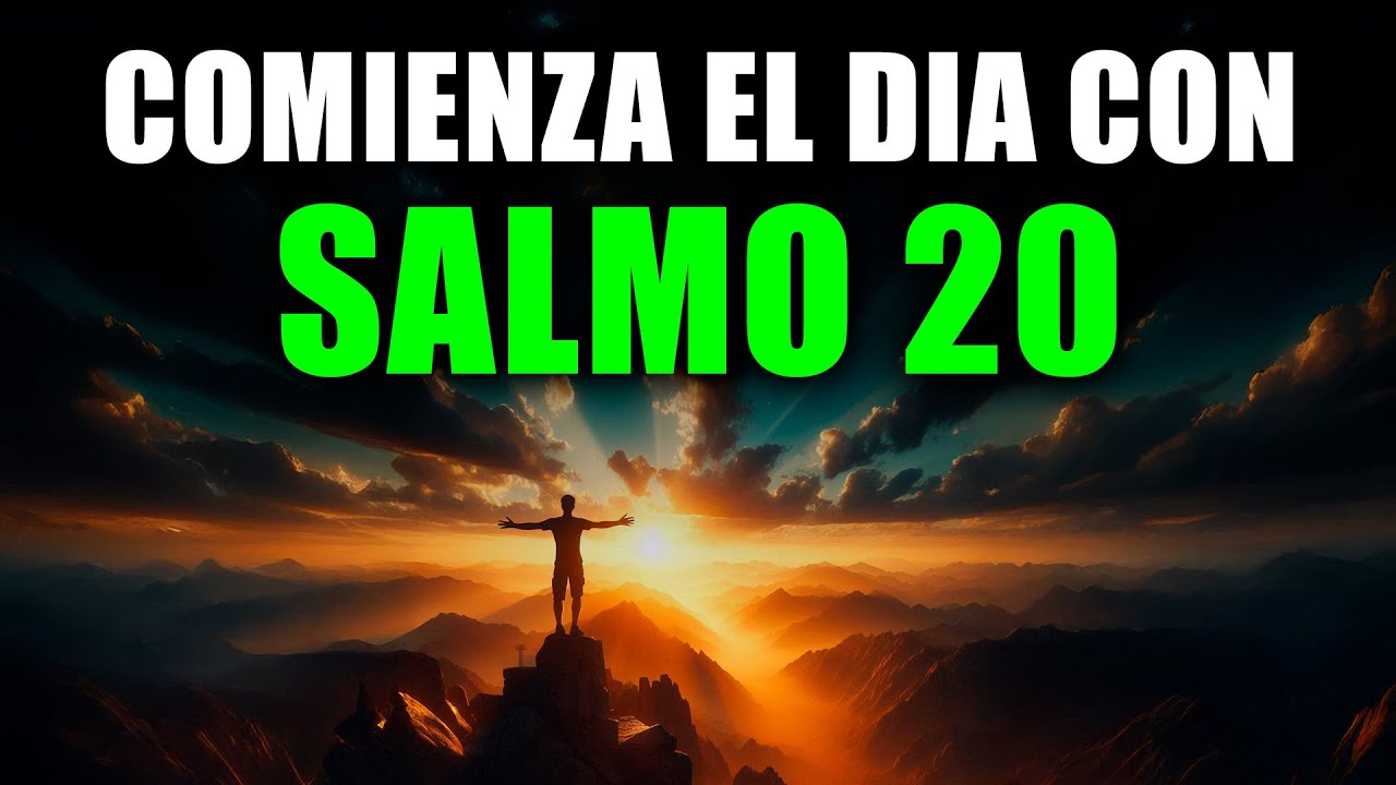 ORACIÓN DE LA MAÑANA CON EL SALMO 20 | Poderosa Oración para DECLARAR TU MILAGRO y Recibir VICTORIA