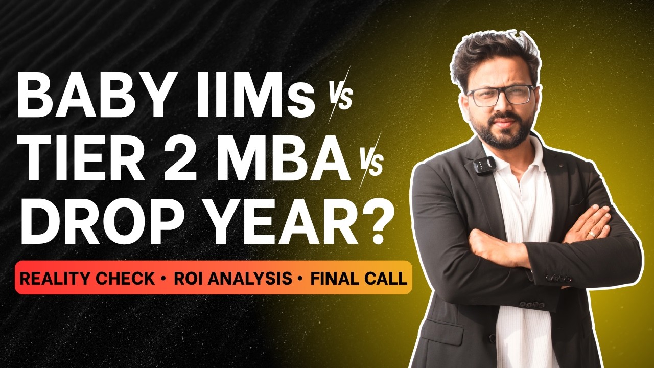 Baby IIM vs Tier-2 MBA vs Drop Year: The Honest Breakdown | Real Talk 2026 | MBA Litmus