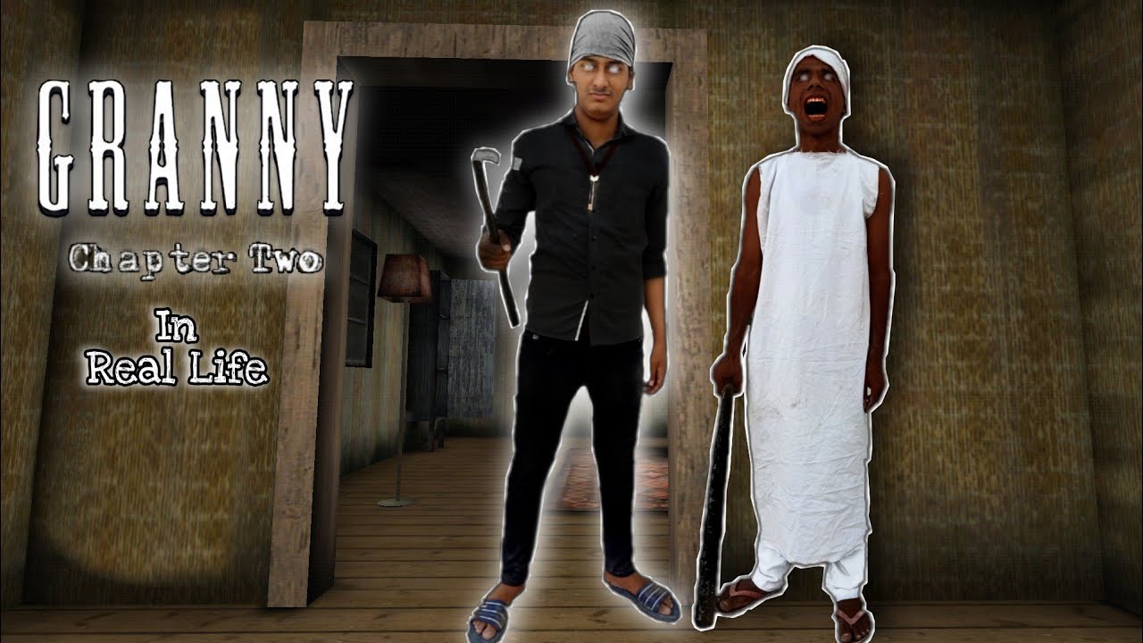 Granny (Chapter Two) In Real Life