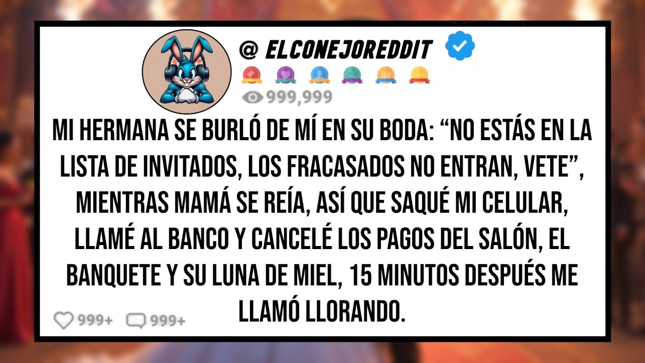 Mi HERMANA se Burló de Mí en su Boda: 