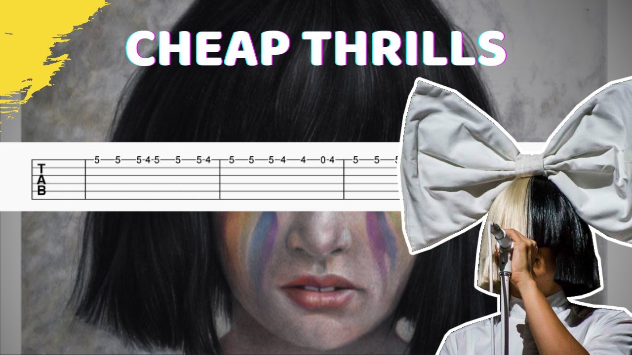 SIA- Cheap Thrills (Guitar Tab/Tutorial)