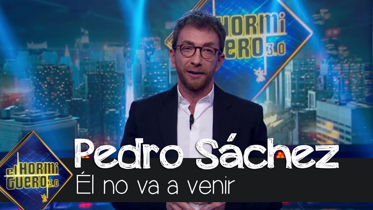 Pablo Motos: 