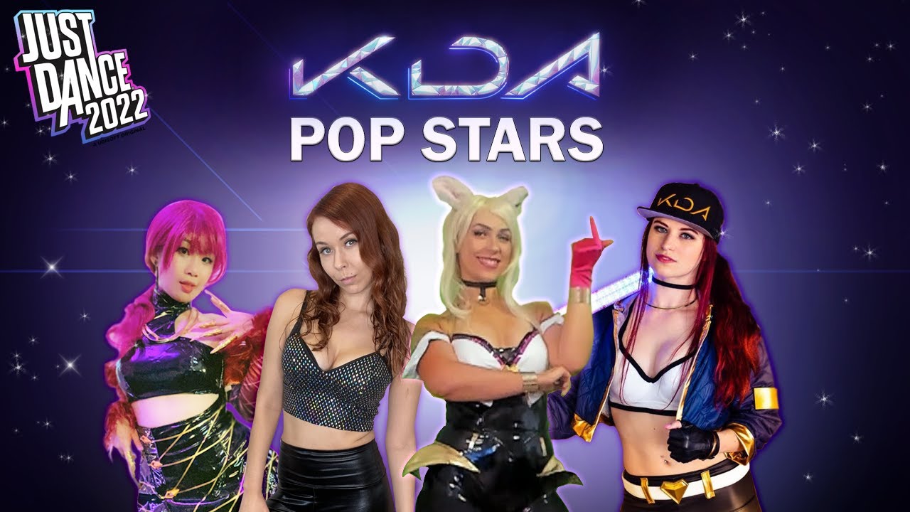K/DA POP/STARS  Just Dance 2022 ft Kichike, Caitlinnoob, & ArianaKatana