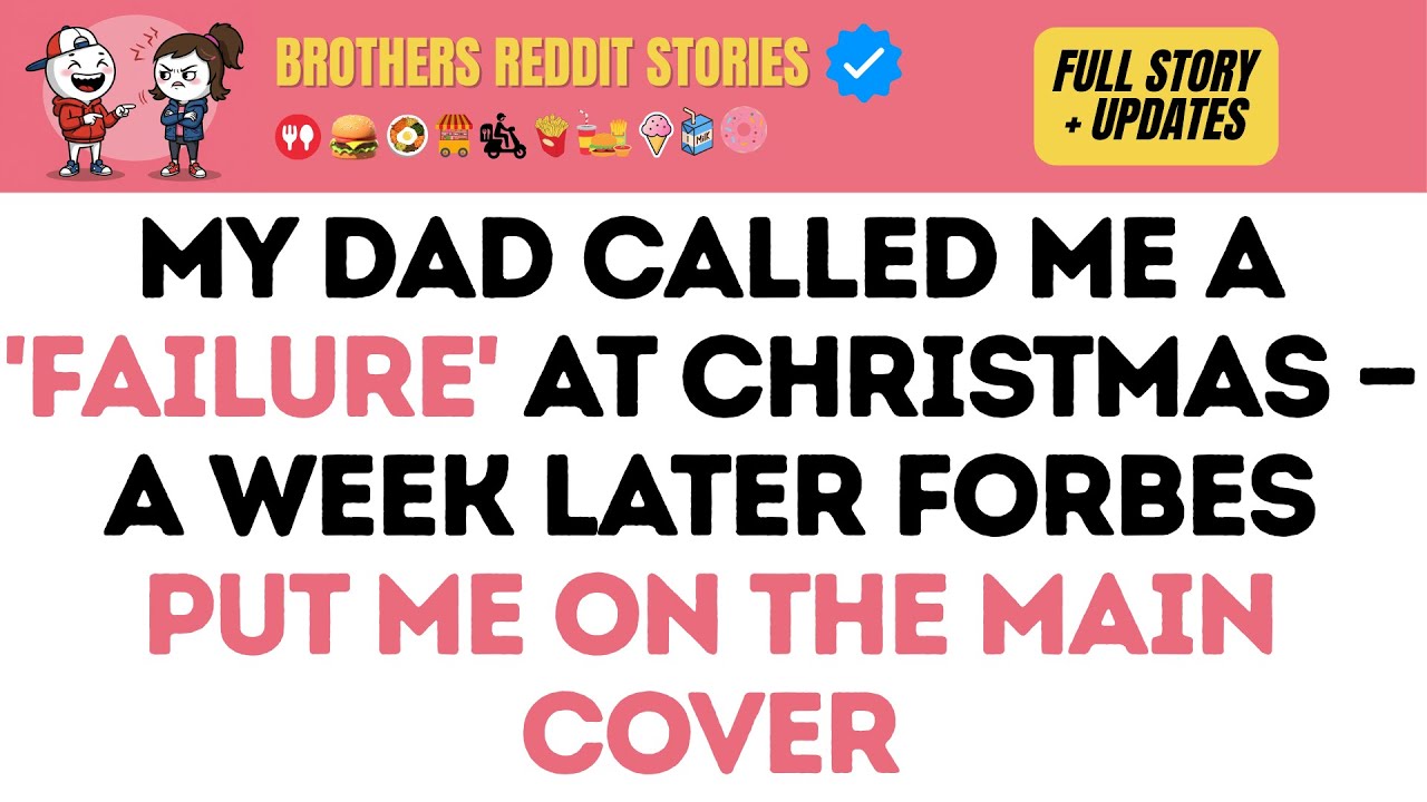 My Dad Called Me a 'Failure' at Christmas — A Week Later Forbes Put Me on the Main Cover