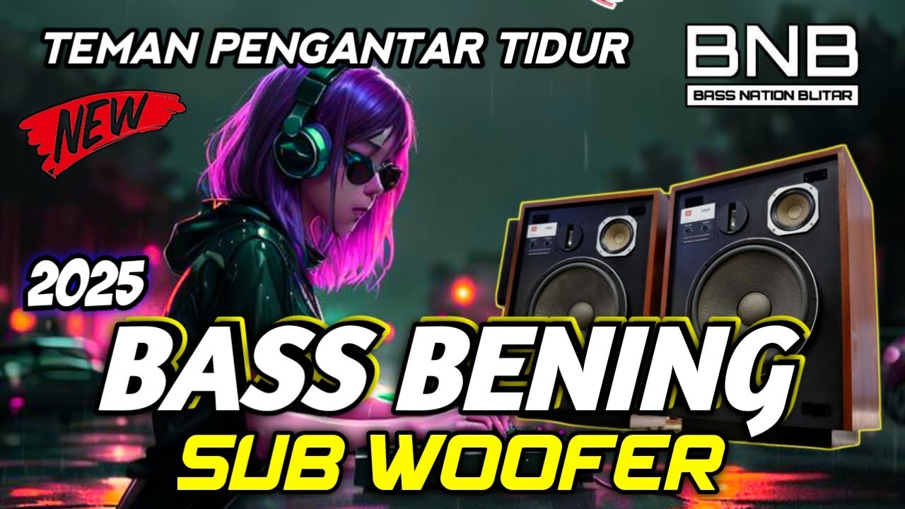 DJ BASS SANTAY BENING NIKMAT PENGATAR TIDUR | BASS NATION BLITAR 2025