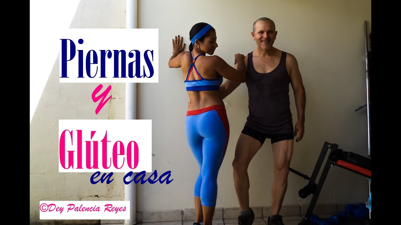 GLUTEOS PERFECTOS - RUTINA 505 - Aumentar Y Tonificar Piernas Y Gluteos - Dey Palencia