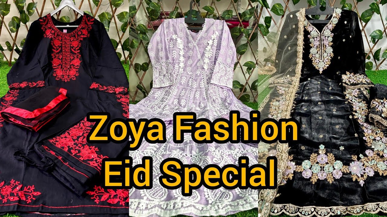 Zoya Fashion Me Eid Special Verity aa chuki😍 250/- Se shuru Eid wale Suit Aur bhi saste 😱 Kenal Me