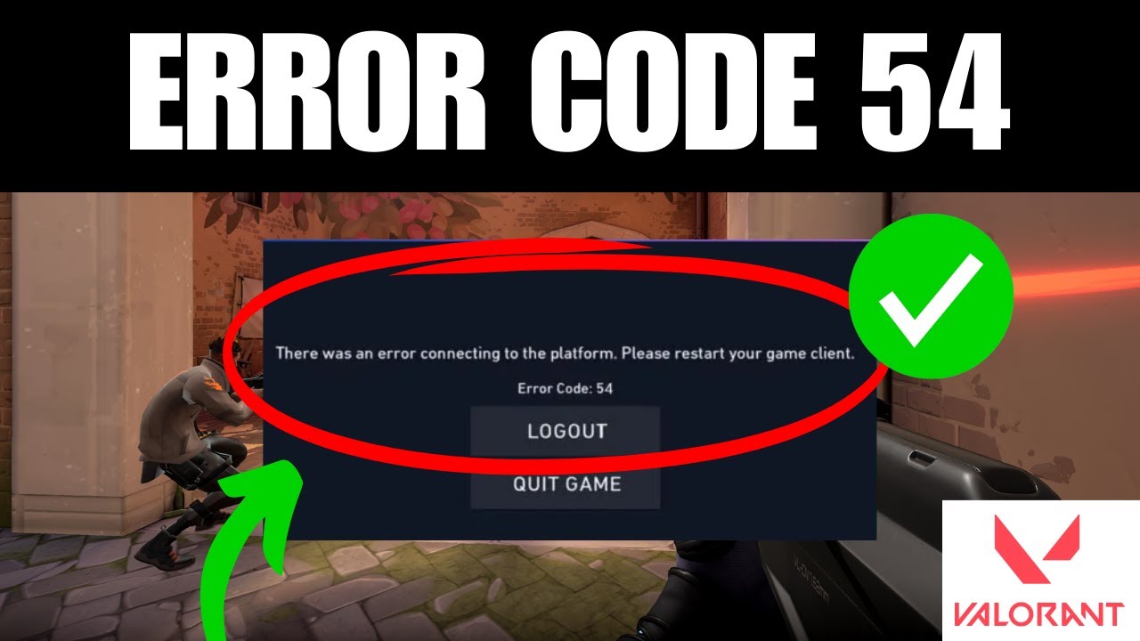 How To Fix Valorant Connection Error Code 54