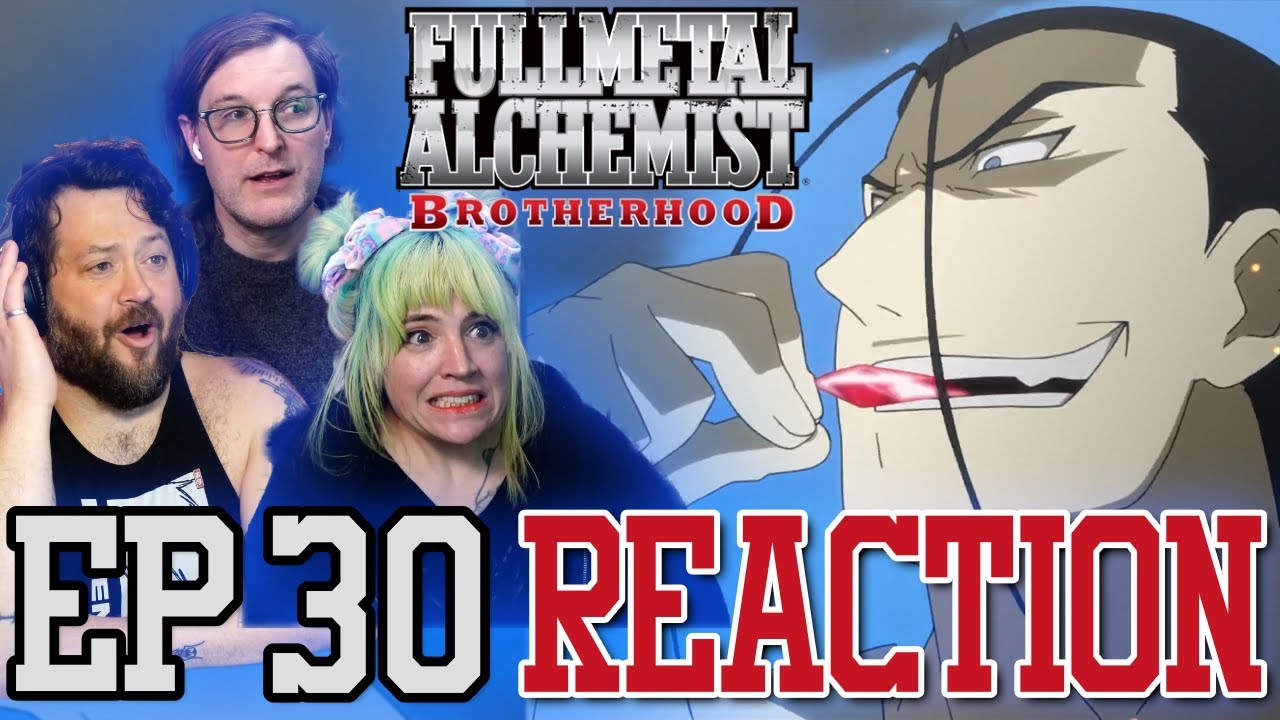 So much BACKSTORY! // FMA: Brotherhood  Ep. 30 Reaction!
