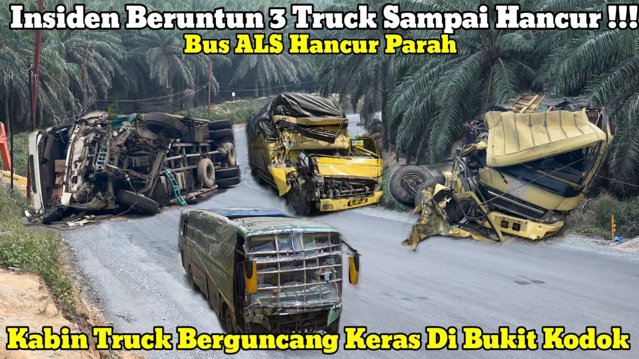 Insiden Beruntun 3 Truck Sampai Hancur || Kabin Truck Berguncang Keras Di Bukit Kodok