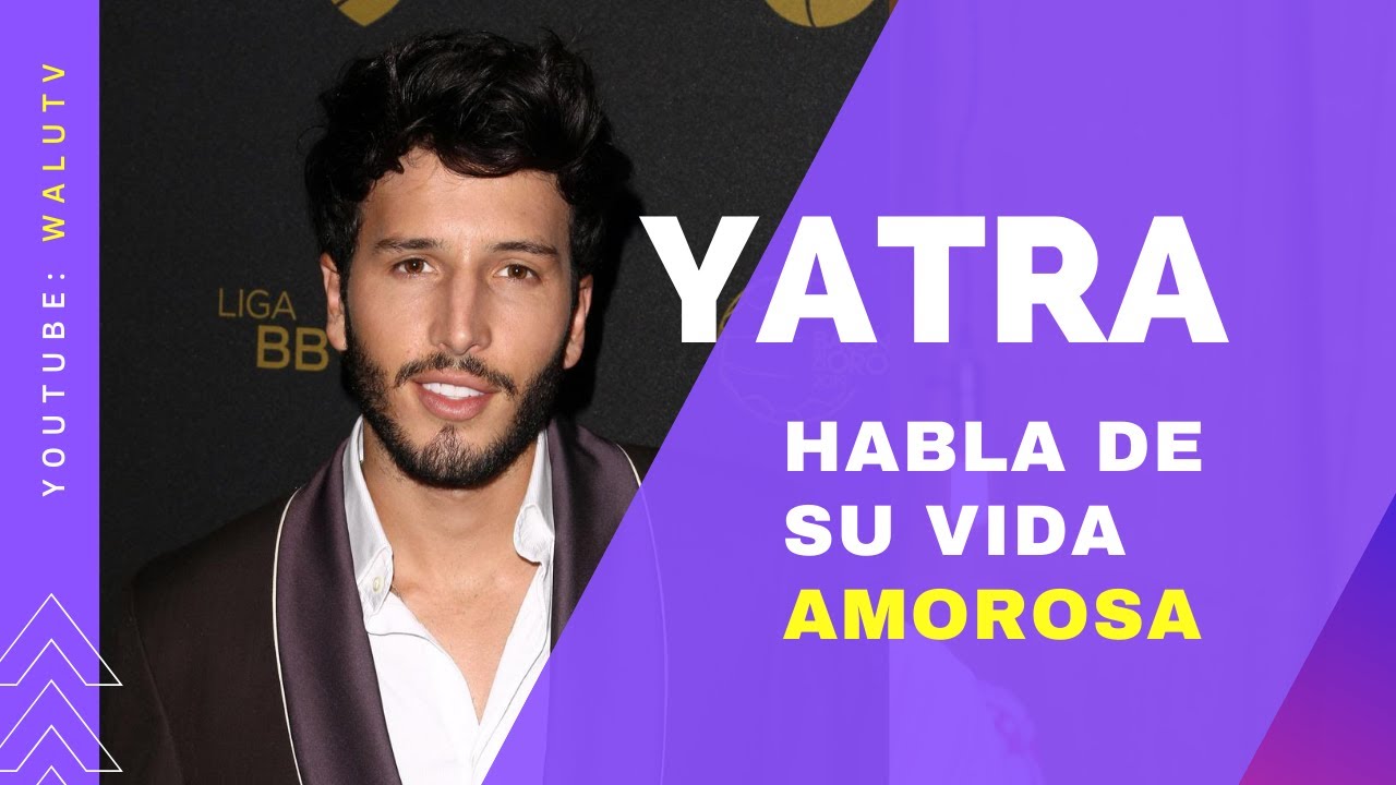 Sebastian Yatra YA NO QUIERE UNA RELACION donde un día sí y un día no