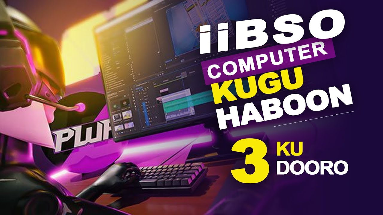 SIDAN U iiBSO COMPUTER KA | KUGU HABOON | 3 KU DOORO  LAPTOP FIICAN | Maan Graphics 2025
