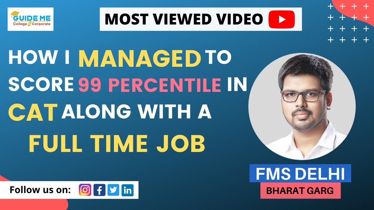 How I Managed to Score 99.9 percentile in Cat Along With A Full - Time Job  ||  Life at FMS Delhi