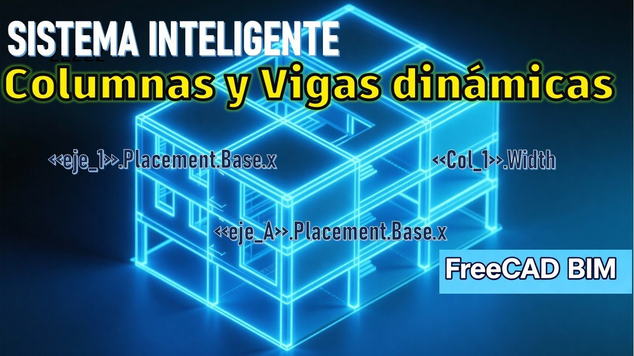 FreeCAD BIM: Sincronización de Columnas y Vigas Dinámicas | Proyecto inmobiliario con FreeCAD | S-02