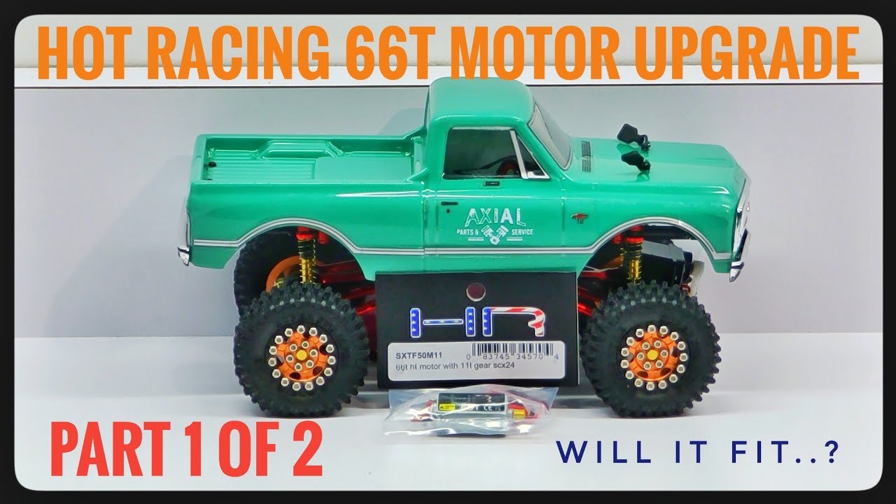 Axial SCX 24 Motor Upgrade | Hot Racing 66T | Part 1 of 2 | #hotracing #scx24 #axialracing