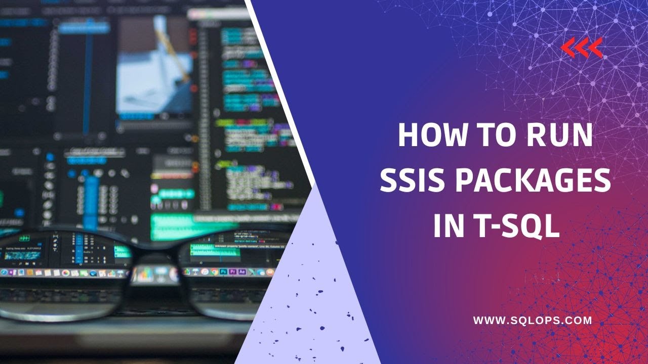 How to run SSIS packages in T-SQL