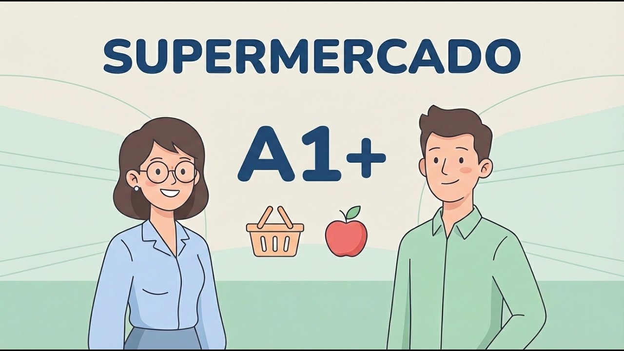En el supermercado | Conversaci&oacute;n m&aacute;s completa | Espa&ntilde;ol A1+